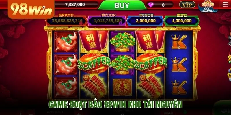 Game đoạt bảo 98WIN kho tài nguyên