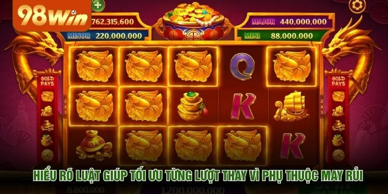 Hiểu rõ luật giúp tối ưu từng lượt thay vì phụ thuộc may rủi